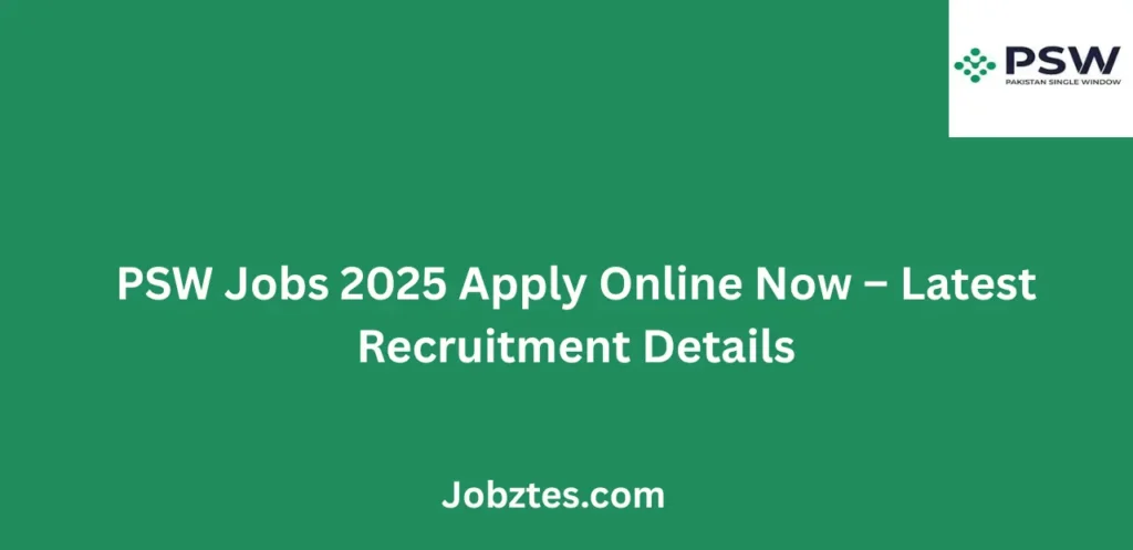 PSW Jobs 2025 Apply Online Now Latest Recruitment Details